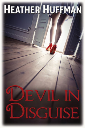 Devil in Disguise by Heather Huffman
