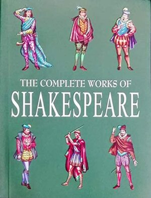 The Complete Works by William Shakespeare