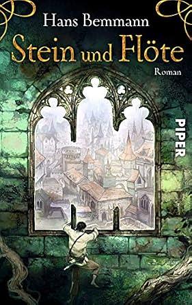 Stein und Flöte, und das ist noch nicht alles by Hans Bemmann