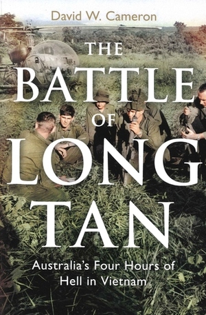 The Battle Of Long Tan by David Wayne Cameron
