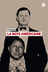 La note américaine by David Grann