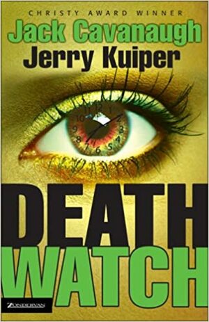 Death Watch by Jack Cavanaugh