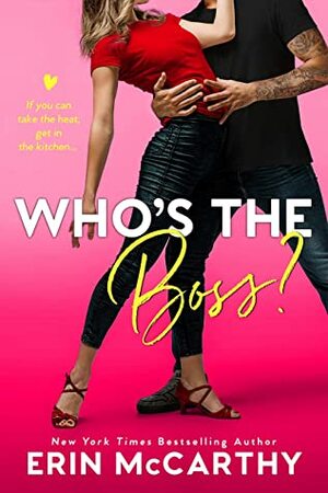 Who's the Boss? by Erin McCarthy