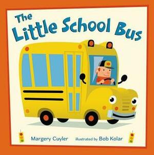 The Little School Bus by Bob Kolar, Margery Cuyler