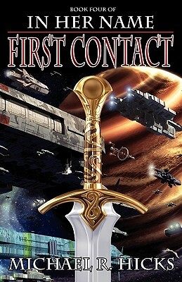 First Contact by Michael R. Hicks