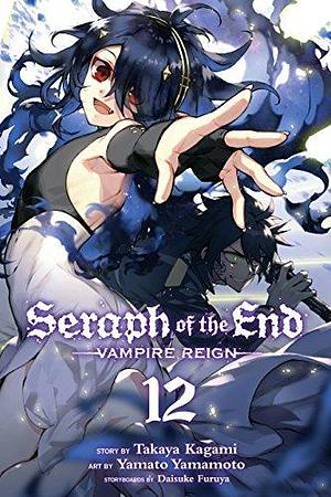 Seraph of the End, Vol. 12: Vampire Reign by Yamato Yamamoto, Takaya Kagami