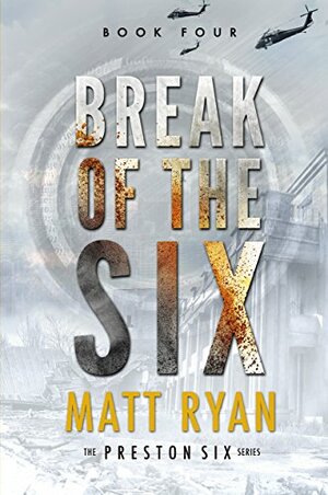 Break of the Six by Matt Ryan