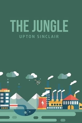 The Jungle by Upton Sinclair