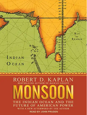 Monsoon by Robert D. Kaplan