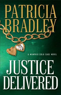 Justice Delivered by Patricia Bradley