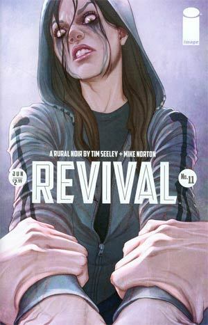 Revival #11 by Mike Norton, Tim Seeley