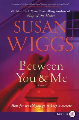 Between You and Me by Susan Wiggs