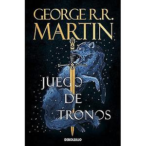 Juego de Tronos by George R.R. Martin