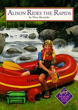 Alison Rides The Rapids by Nina Alexander
