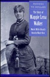 Pennies to Dollars: The Story of Maggie Lena Walker by Dorothy Marie Rice, Muriel Miller Branch