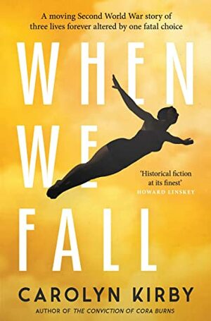 When We Fall by Carolyn Kirby
