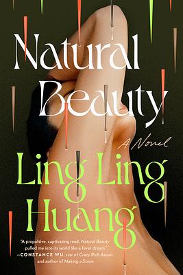 Natural Beauty: A Novel by Ling Ling Huang