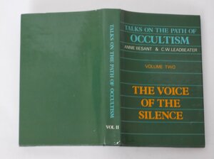 Talks On The Path Of Occultism: A Commentary by Annie Besant, Charles W. Leadbeater
