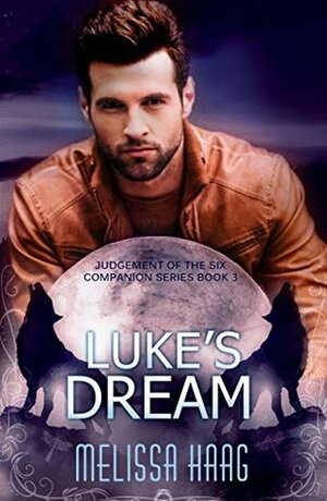 Luke's Dream by Melissa Haag