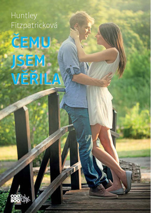 Čemu jsem věřila by Huntley Fitzpatrick