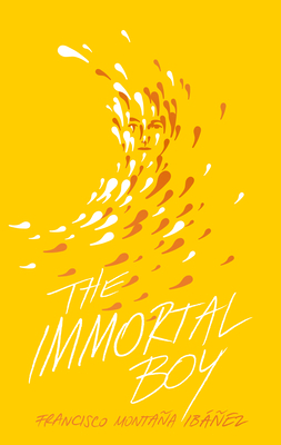 The Immortal Boy by Francisco Montaña Ibañez