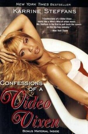 Confessions of a Video Vixen by Karrine Steffans