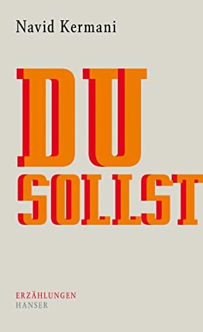 Du sollst by Navid Kermani