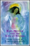 Baby Mother and the King of Swords by Lorna Goodison