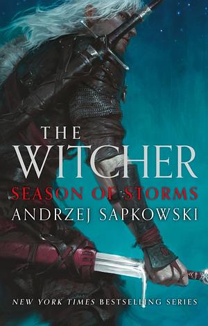 Season of Storms: Collector's Hardback Edition by Andrzej Sapkowski