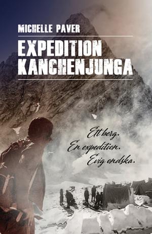 Expedition Kanchenjunga  by Michelle Paver