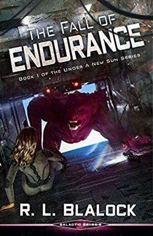 The Fall of Endurance by R.L. Blalock