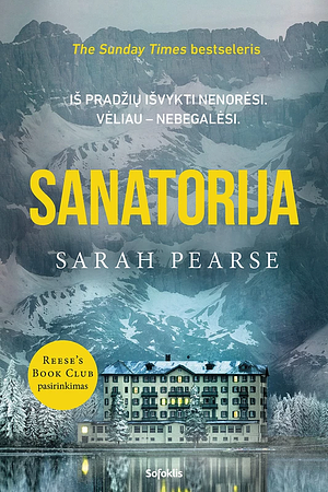 Sanatorija by Sarah Pearse