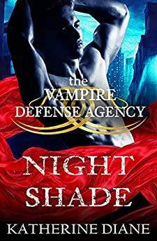 Night Shade (The Vampire Defense Agency #3) by Katherine Diane