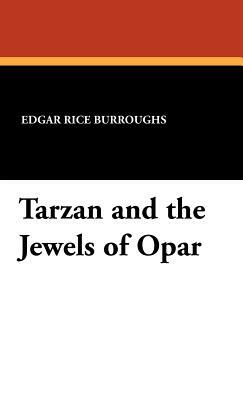 Tarzan and the Jewels of Opar by Edgar Rice Burroughs