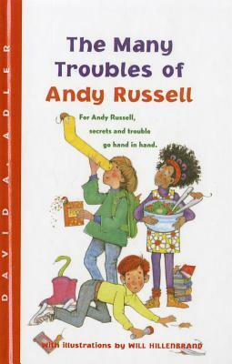 The Many Troubles of Andy Russell by David A. Adler