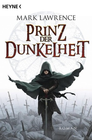 Prinz der Dunkelheit by Mark Lawrence