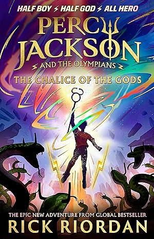 The Chalice of the Gods by Rick Riordan