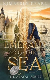 Emerald of the Sea by Kimberly Pearl