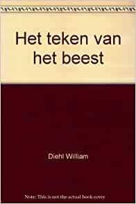 Het teken van het beest by William Diehl