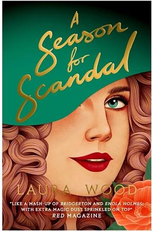 A Season for Scandal by Laura Wood