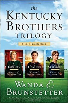 The Kentucky Brothers Trilogy by Wanda E. Brunstetter