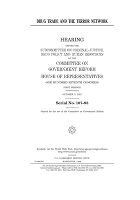 Drug trade and the terror network by Committee on Government Reform (house), United St Congress, United States House of Representatives