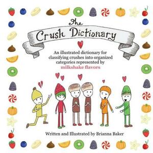 The Crush Dictionary by Brianna Baker