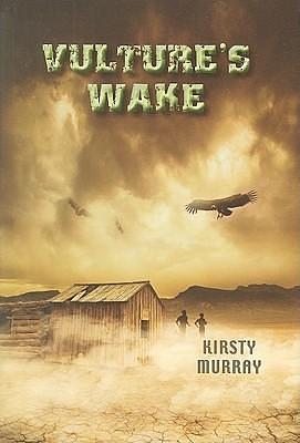 Vulture's Wake by Kristy Murray, Kristy Murray