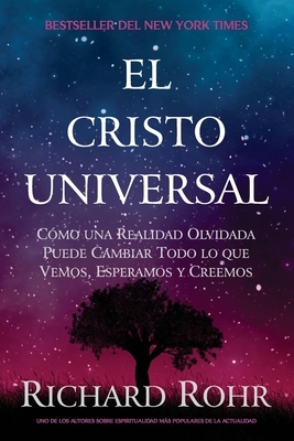 El Cristo Universal by Richard Rohr