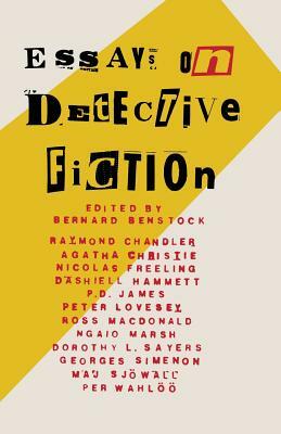 Essays on Detective Fiction by Bernard Benstock