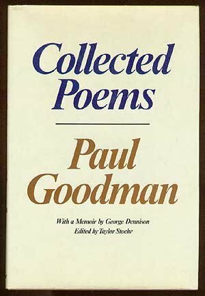 Collected Poems by Paul Goodman, Taylor Stoehr