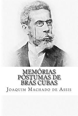 Memórias Póstumas de Brás Cubas by Machado de Assis