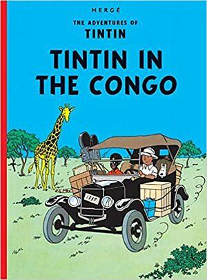 TINTIN Comics: Tintin In Congo.... by Hergé, Hergé