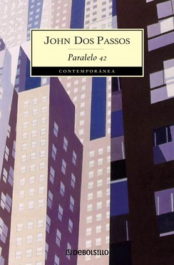 Paralelo 42 by Marcelo Cohen, John Dos Passos